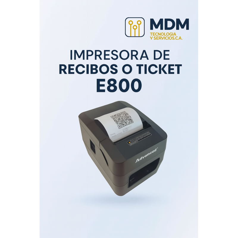 Impresora Tickera o Comanda E800 Advanced